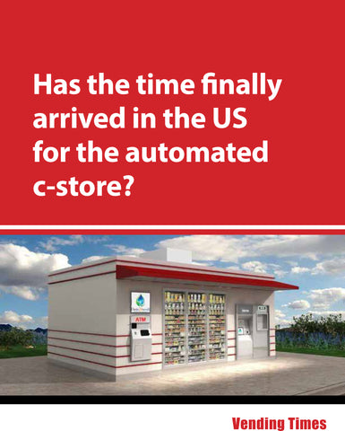 Has the time finally arrived in the US for the automated c-store?